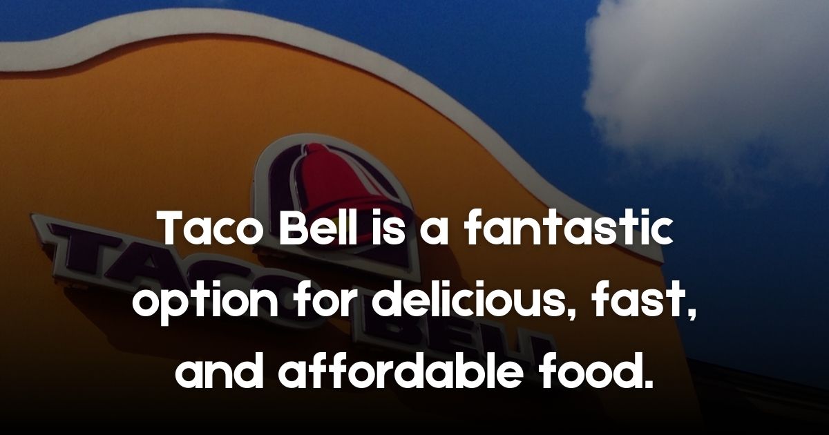 Taco Bell Hacks: How to Get the Most Food for Your Money