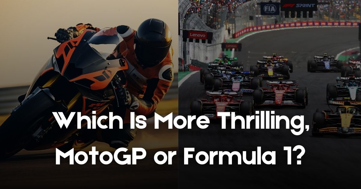MotoGP vs. Formula 1: Which Sport Is More Thrilling?