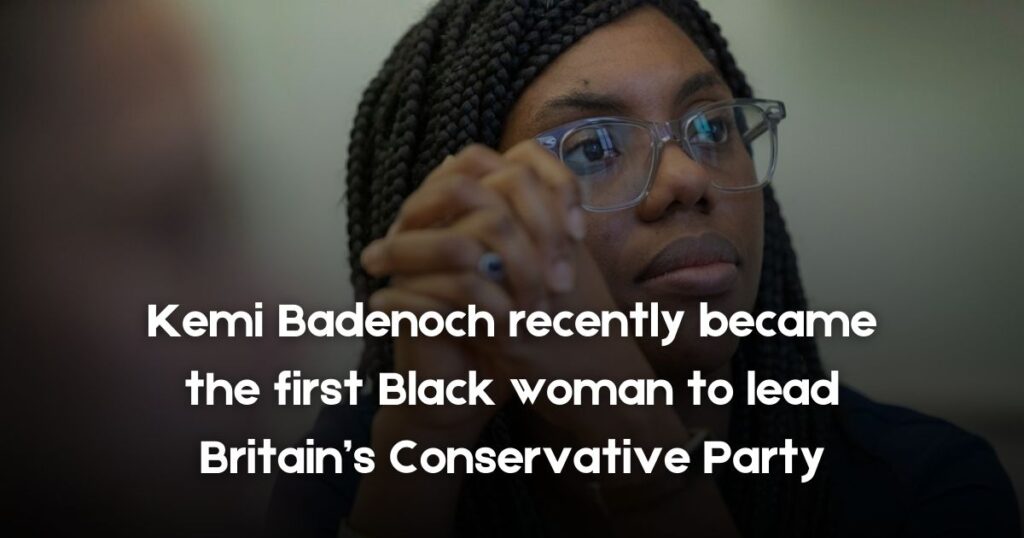 Who is Kemi Badenoch, the First Black Woman to Lead Britain’s Conservative Party?